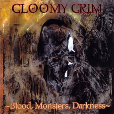 Gloomy Grim: "Blood, Monsters, Darkness" – 1998